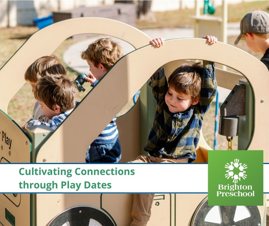 Cultivating Connections through Play Dates